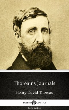 Thoreau’s Journals by Henry David Thoreau - Delphi Classics (Illustrated) (eBook, ePUB) - Henry David Thoreau