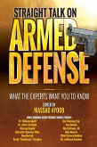 Straight Talk on Armed Defense (eBook, ePUB)
