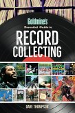 Goldmine's Essential Guide to Record Collecting (eBook, ePUB)