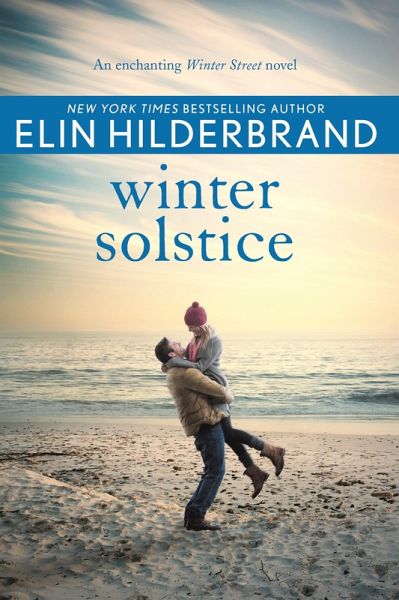 Winter Solstice Ebook Epub Von Elin Hilderbrand Portofrei Bei Bucher De