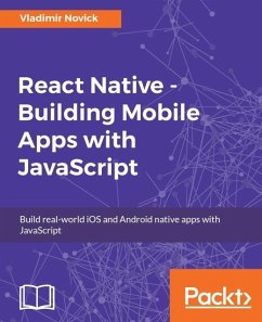 React Native - Building Mobile Apps with JavaScript (eBook, ePUB) - Novick, Vladimir