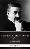 Dorothy and the Wizard in Oz by L. Frank Baum - Delphi Classics (Illustrated) (eBook, ePUB)