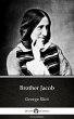 Brother Jacob by George Eliot - Delphi... - Bild 1