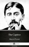 The Captive by Marcel Proust - Delphi Classics (Illustrated) (eBook, ePUB)