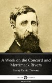 A Week on the Concord and Merrimack Rivers by Henry David Thoreau - Delphi Classics (Illustrated) (eBook, ePUB)