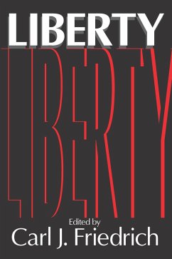 Liberty (eBook, PDF) - Friedrich, Carl