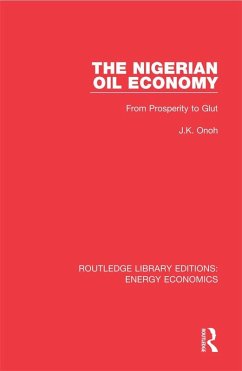 The Nigerian Oil Economy (eBook, ePUB) - Onoh, J. K.