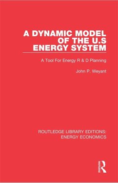 A Dynamic Model of the US Energy System (eBook, ePUB) - Weyant, John P.
