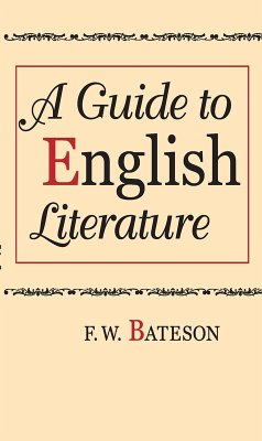 A Guide to English Literature (eBook, ePUB) - Bateson, F. W.