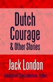 Dutch Courage and Other Stories (eBook, ePUB)