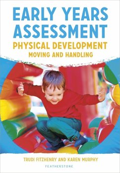 Early Years Assessment: Physical Development (eBook, PDF) - Fitzhenry, Trudi; Murphy, Karen