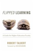 Flipped Learning (eBook, ePUB) Flipped Learning (eBook, ePUB)