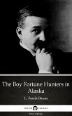 The Boy Fortune Hunters in Alaska by L. Frank Baum - Delphi Classics (Illustrated) (eBook, ePUB)