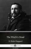 The Witch's Head by H. Rider Haggard - Delphi Classics (Illustrated) (eBook, ePUB) The Witch's Head by H. Rider Haggard - Delphi Classics (Illustrated) (eBook, ePUB)