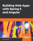 Building Web Apps with Spring 5 and Angular (eBook, ePUB)