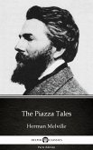 The Piazza Tales by Herman Melville - Delphi Classics (Illustrated) (eBook, ePUB)