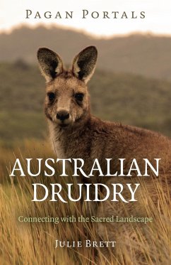 Pagan Portals - Australian Druidry (eBook, ePUB) - Brett, Julie