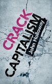 Crack Capitalism (eBook, ePUB)