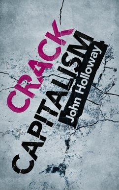 Crack Capitalism (eBook, ePUB) - Holloway, John