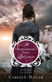 Dishonorable Miss DeLancey (eBook, ePUB)