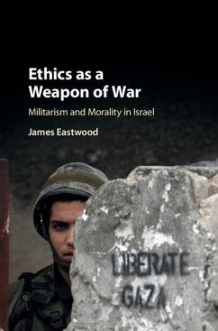 Ethics as a Weapon of War (eBook, ePUB) - Eastwood, James