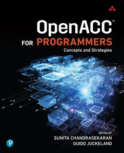 OpenACC for Programmers (eBook, PDF) - Chandrasekaran, Sunita; Juckeland, Guido