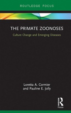 The Primate Zoonoses (eBook, PDF) - Cormier, Loretta A.; Jolly, Pauline E.