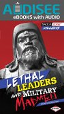 Lethal Leaders and Military Madmen (eBook, ePUB) Lethal Leaders and Military Madmen (eBook, ePUB)