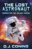 The Lost Astronaut (eBook, ePUB) The Lost Astronaut (eBook, ePUB)