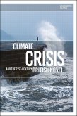 Climate Crisis and the 21st-Century British Novel (eBook, ePUB)