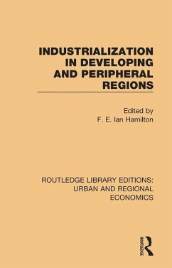 Industrialization in Developing and Peripheral Regions (eBook, ePUB)