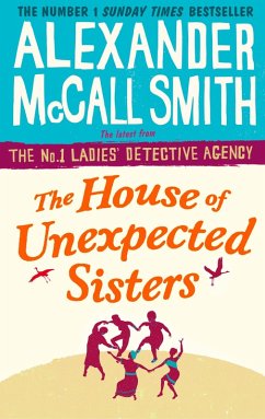 The House of Unexpected Sisters (eBook, ePUB) - McCall Smith, Alexander