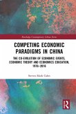 Competing Economic Paradigms in China (eBook, PDF)