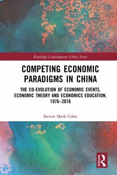 Competing Economic Paradigms in China (eBook, PDF) - Cohn, Steven Mark