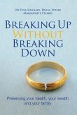 Breaking Up Without Breaking Down (eBook, ePUB)