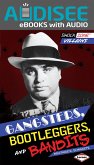 Gangsters, Bootleggers, and Bandits (eBook, ePUB) Gangsters, Bootleggers, and Bandits (eBook, ePUB)