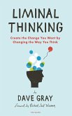 Liminal Thinking (eBook, ePUB)