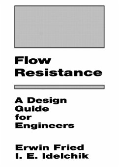 Flow Resistance: A Design Guide for Engineers (eBook, PDF) - Idelchik, I. E.