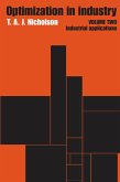 Optimization in Industry (eBook, PDF) Optimization in Industry (eBook, PDF)