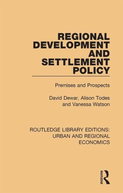 Regional Development and Settlement Policy (eBook, ePUB) - Dewar, David; Todes, Alison; Watson, Vanessa