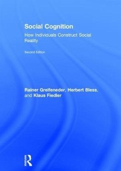 Social Cognition - Greifeneder, Rainer; Bless, Herbert; Fiedler, Klaus