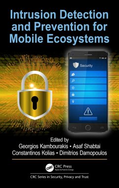 Intrusion Detection and Prevention for Mobile Ecosystems (eBook, PDF)