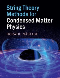 String Theory Methods for Condensed Matter Physics (eBook, PDF) - Nastase, Horatiu