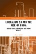 Liberalism 2.0 and the Rise of China... - Bild 1