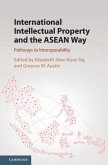International Intellectual Property and the ASEAN Way (eBook, PDF)