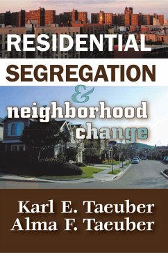 Cover Residential Segregation and Neighborhood Change (eBook, ePUB)