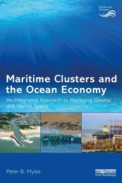 Maritime Clusters and the Ocean Economy (eBook, PDF) - Myles, Peter B.