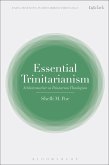 Essential Trinitarianism (eBook, ePUB) Essential Trinitarianism (eBook, ePUB)