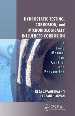 Hydrostatic Testing, Corrosion, and Microbiologically Influenced Corrosion (eBook, ePUB) - Javaherdashti, Reza; Akvan, Farzaneh