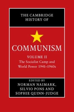 Cambridge History of Communism: Volume 2, The Socialist Camp and World Power 1941-1960s (eBook, PDF)